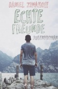 Cover-Bild zum Titel 'Echte Freunde' von 'Daniel Zimakoff'