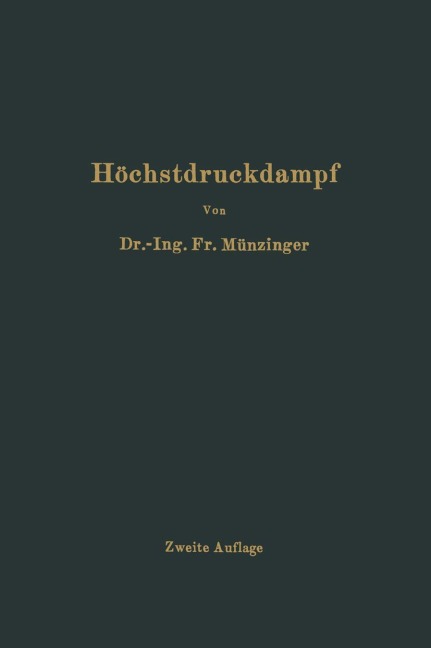 Höchstdruckdampf - Friedrich Münzinger