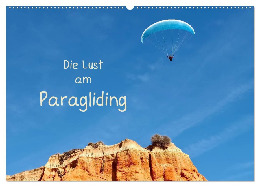 Die Lust am Paragliding (Wandkalender 2026 DIN A2 quer), CALVENDO Monatskalender - Marion Meyer (c) Stimmungsbilder1