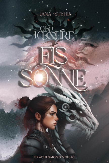 Of Ice and Fire - Eissonne - Jana Stehr