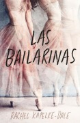 Cover-Bild zum Titel 'Bailarinas, Las' von 'Rachel Kapelke-Dale'