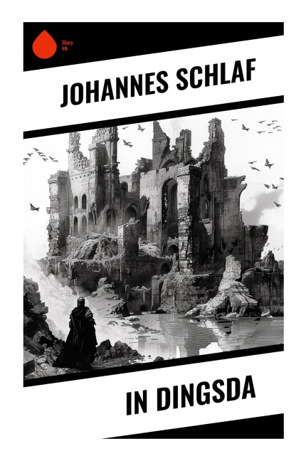 In Dingsda - Johannes Schlaf