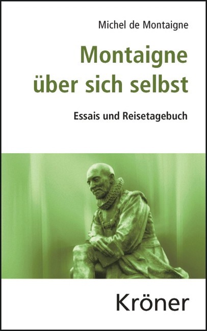 Montaigne über sich selbst - Michel De Montaigne
