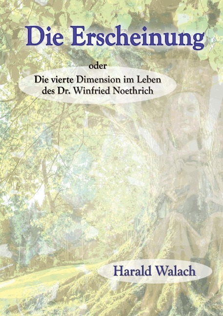 Die Erscheinung - Harald Walach