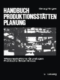 Cover-Bild zum Titel 'Handbuch Produktionsstättenplanung' von 'Georg Ringes'