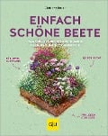 Einfach schöne Beete - Christine Breier