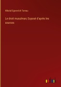 Cover-Bild zum Titel 'Le droit musulman; Exposé d'après les sources' von 'N¿kola¿ Egorov¿ch Tornau'