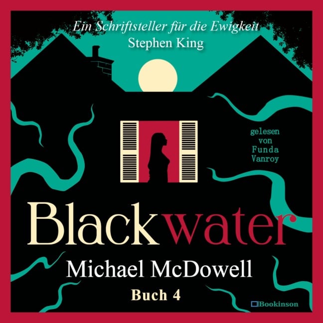 BLACKWATER - Eine geheimnisvolle Saga - Buch 4 - Michael Mcdowell