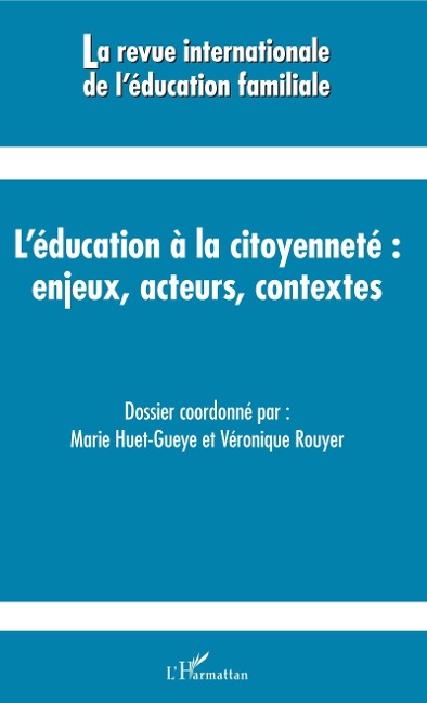 L'éducation à la citoyenneté - Coordone par Marie Huet-Gueye, Veronique Rouyer