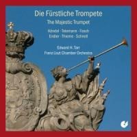The Majestic Trumpet - Edward H. TarrFranz Liszt Chamber Orchestra