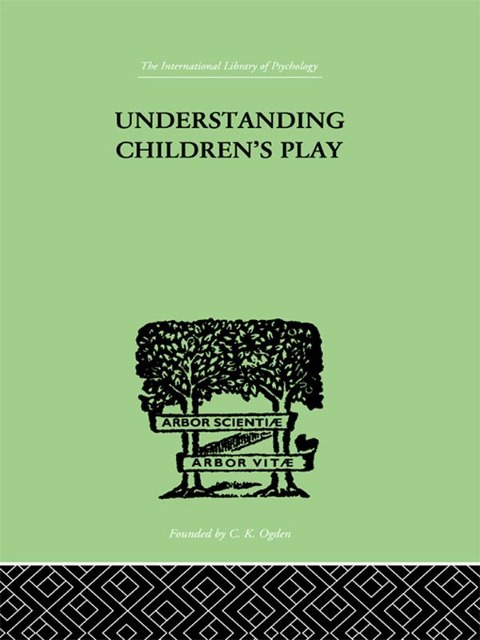 Understanding Children's Play - Ruth E. Hartley, Lawrence K. Frank, Robert M. Goldenson