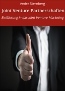 Cover-Bild zum Titel 'Joint Venture Partnerschaften' von 'Andre Sternberg'