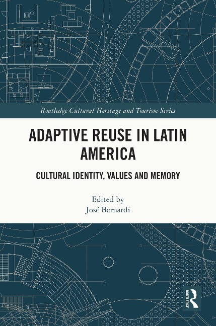 Adaptive Reuse in Latin America - 
