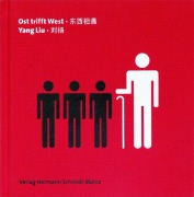 Cover-Bild zum Titel 'Ost trifft West' von 'Yang Liu'