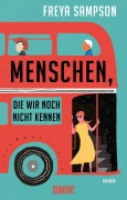 Cover-Bild zum Titel 'Menschen, die wir noch nicht kennen' von 'Freya Sampson'