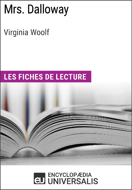 Mrs. Dalloway de Virginia Woolf - Encyclopaedia Universalis
