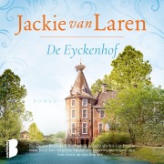 Cover-Bild zum Titel 'De Eyckenhof' von 'Jackie van Laren'