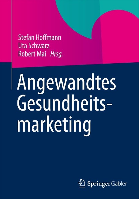 Angewandtes Gesundheitsmarketing - 