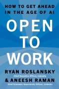 Cover-Bild zum Titel 'Open to Work' von 'Aneesh Raman, Ryan Roslansky'