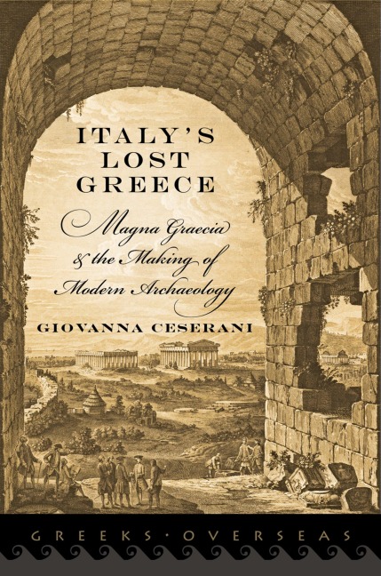 Italy's Lost Greece - Giovanna Ceserani