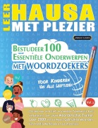 Cover-Bild zum Titel 'LEER HAUSA MET PLEZIER - VOOR KINDEREN' von 'Best Activity Books'