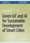 Cover-Bild zum Titel 'Green IoT and AI for Sustainable Development of Smart Cities' von 'Vijay Prakash Gupta, A. K. Haghi, Anuradha Yadav'