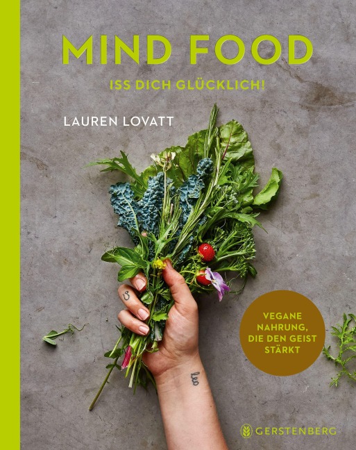 Mind Food - Iss dich glücklich! - Lauren Lovatt