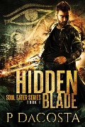 Cover-Bild zum Titel 'Hidden Blade (The Soul Eater, #1)' von 'Pippa Dacosta'