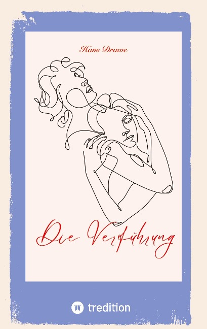 Die Verführung - Hans Drawe