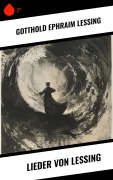 Cover-Bild zum Titel 'Lieder von Lessing' von 'Gotthold Ephraim Lessing'