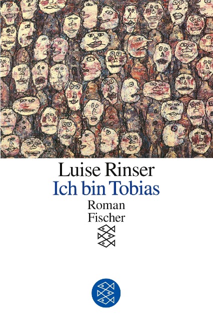 Ich bin Tobias - Luise Rinser