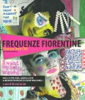 Cover-Bild zum Titel 'Frequenze fiorentine. Firenze anni '80' von 'Bruno Casini'