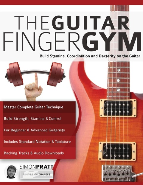 The Guitar Finger Gym - Simon Pratt, Joseph Alexander