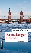 Kreuzberger Leichen - Dieter Hombach