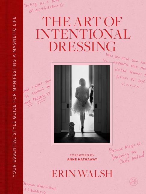 The Art of Intentional Dressing - Erin Walsh