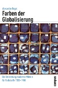Cover-Bild zum Titel 'Farben der Globalisierung' von 'Alexander Engel'