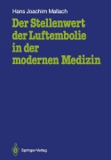 Cover-Bild zum Titel 'Der Stellenwert der Luftembolie in der modernen Medizin' von 'Hans Joachim Mallach'