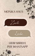Cover-Bild zum Titel 'Zarte Liebe' von 'Monika Haus'