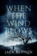 Cover-Bild zum Titel 'When the Wind Blows (The Slim Hardy Mystery Series, #7)' von 'Jack Benton'