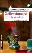 Cover-Bild zum Titel 'Glühweinmord im Hexenhof' von 'Bernhard Wucherer'