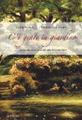 C'è gente in giardino. Le piccole storie verdi del maestro giardiniere - Carlo Pagani, Mimma Pallavicini