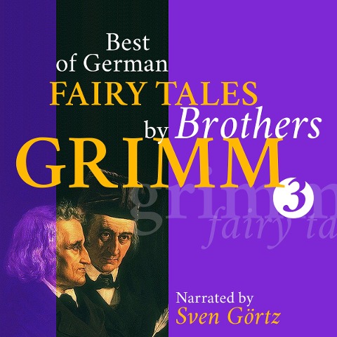Best of German Fairy Tales by Brothers Grimm III (German Fairy Tales in English) - Gebrüder Grimm