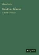 Cover-Bild zum Titel 'Tartarin aus Tarascon' von 'Alfonse Daudet'