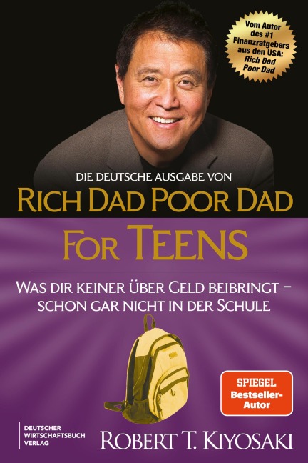 Die deutsche Ausgabe von Rich Dad Poor Dad for Teens - Robert T. Kiyosaki
