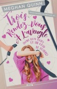 Cover-Bild zum Titel 'Trois rendez-vous à l'aveugle' von 'Meghan Quinn'