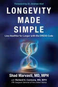 Cover-Bild zum Titel 'Longevity Made Simple' von 'Shad Marvasti'
