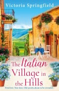 Cover-Bild zum Titel 'The Italian Village in the Hills' von 'Victoria Springfield'