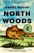 Cover-Bild zum Titel 'North Woods' von 'Daniel Mason'