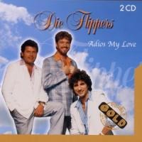 Adios My Love - Die Flippers