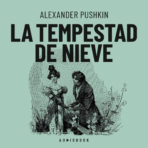 La tempestad de nieve - Alexander Pushkin